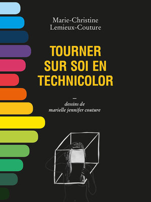 cover image of Tourner sur soi en technicolor
